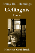 Gefngnis (Grodruck): Roman