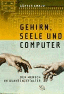 Gehirn, Seele Und Computer