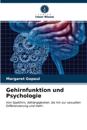 Gehirnfunktion und Psychologie