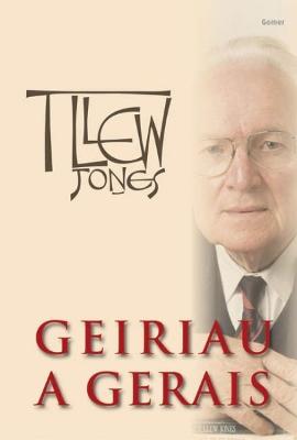 Geiriau a Gerais - Jones, T. Llew