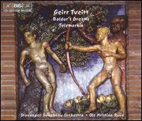 Geirr Tveitt: Baldur's Dreams; Telemarkin - Arve Moen Bergset (fiddle); Jon Eikemo; Magne Fremmerlid (bass); Solveig Kringelborn (soprano); Trine ien (mezzo-soprano);...