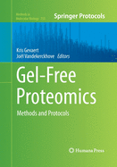Gel-Free Proteomics: Methods and Protocols
