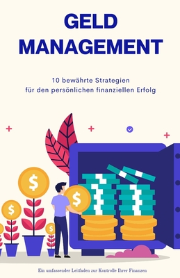 Geldmanagement: 10 Strategien zur Verwaltung Ihres Geldes - Grover, Pulkit