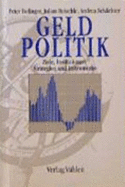 Geldpolitik - Bofinger, Peter; Reischle, Julian; SchChter, Andrea
