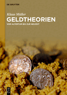 Geldtheorien: Vom Altertum Bis Zur Neuzeit