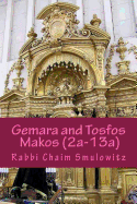 Gemara and Tosfos Makos: First and Second Perek (2a-13a)