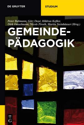 Gemeindepdagogik - Bubmann, Peter (Editor), and Doye, Gotz (Editor), and Keler, Hildrun (Editor)