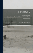 Gemini 7: The NASA Mission Reports