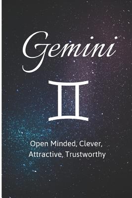 Gemini - Open Minded, Clever, Attractive, Trustworthy: Zodiac Sign Journal Small Lined Composition Notebook, 6 X 9 Blank Diary - Notebooks, Novelty