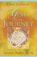 Gems for the Journey - Johnson, Vikki