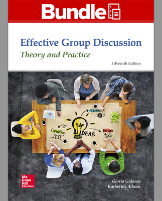 Gen Combo Looseleaf Effective Group Discussion; Connect Access Card - Galanes, Gloria J