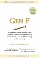 Gen F: An Anthology of Short Stories for the Comic Tragedies of Our Times