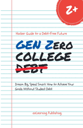 Gen Zero College Debt