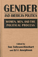 Gender and American Politics: Women, Men and the Political Process
