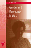 Gender and Democracy in Cuba