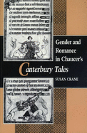 Gender and Romance in Chaucer's "Canterbury Tales" - Crane, Susan