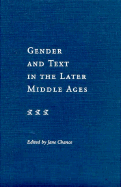 Gender and Text in the Later Middle Ages
