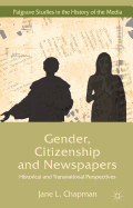 Gender, Citizenship and Newspapers: Historical and Transnational Perspectives