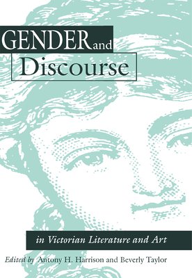 Gender & Discourse - Harrison, Antony (Editor), and Taylor, Beverly (Editor)