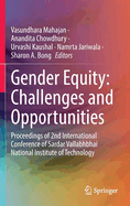 Gender Equity: Challenges and Opportunities: Proceedings of 2nd International Conference  of Sardar Vallabhbhai National Institute of Technology