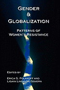 Gender & Globalization: Patterns of Women's Resistance