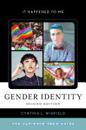 Gender Identity: The Ultimate Teen Guide