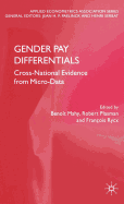 Gender Pay Differentials: Cross-National Evidence from Micro-Data