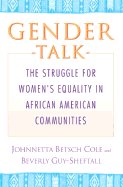 Gender Talk: The Struggle for Women's Equality in African American Communities