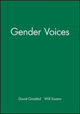 Gender Voices - Graddol, David, and Swann, Will