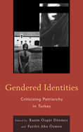 Gendered Identities: Criticizing Patriarchy in Turkey