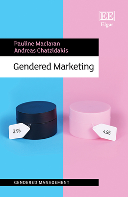 Gendered Marketing - Maclaran, Pauline, and Chatzidakis, Andreas