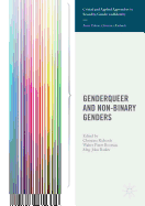 Genderqueer and Non-Binary Genders