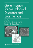 Gene Therapy for Neurological Disorders and Brain Tumors