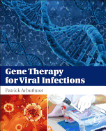 Gene Therapy for Viral Infections