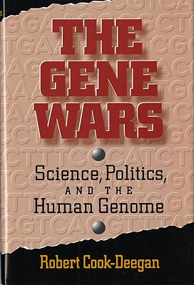 Gene Wars - Cook-Deegan, Robert, MD