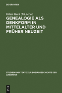 Genealogie ALS Denkform in Mittelalter Und Frher Neuzeit