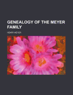 Genealogy of the Meyer Family