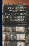 Genealogy of Warren with Some Historical Sketches (John C. Warren, 1854)