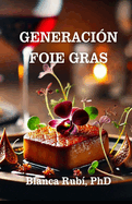 Generacin Foie Gras