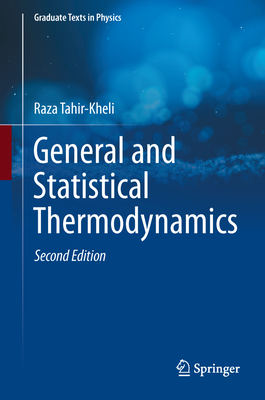 General and Statistical Thermodynamics - Tahir-Kheli, Raza