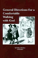 General Directions for a Comfortable Walking with God - Bolton, Robert