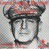 General Douglas A. MacArthur: Soldier - Jerden Records (Creator)