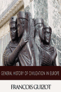 General History of Civilization in Europe