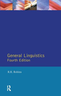 General Linguistics - Robins, R H