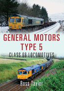General Motors Type 5: Class 66 Locomotives