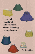 General Practical Information About Making Lampshades