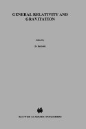 General Relativity and Gravitation: Invited Papers and Discussion Reports of the 10th International Conference on General Relativity and Gravitation, Padua, July 3-8, 1983