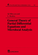 General Theory of Partial Differential Equations and Microlocal Analysis