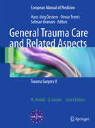 General Trauma Care and Related Aspects: Trauma Surgery II