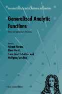 Generalized Analytic Functions: Theory and Applications to Mechanics